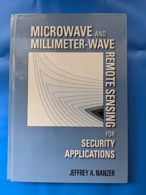 Microwave and Millimeter-Wave Remote Sensing for Security Applications