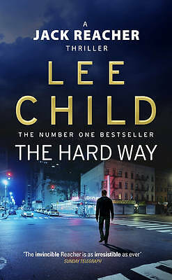 A Jack Reacher  novel The Hard Way by Lee Child