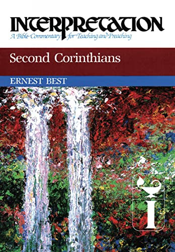 Second Corinthians: Interpretation -  NEW Ernest Best 2012