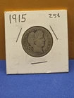 1915 SILVER BARBER QUARTER NICE COIN silver Is Up SILVER COIN 90% Qtr.
