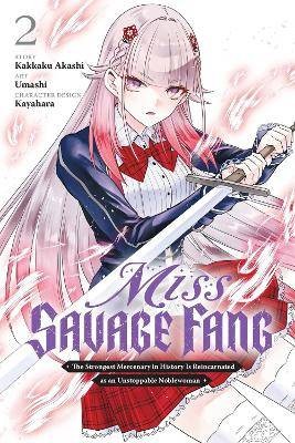 Miss Savage Fang, Vol. 2 (manga), Kakkaku Akashi,