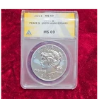 2021 Peace Dollar ANACS MS 69 Silver Philadelphia 100th Anniversary $1