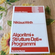 Algoritmi + Strutture Dati = Programmi - Wirth - Ed. Tecniche Nuove 1991