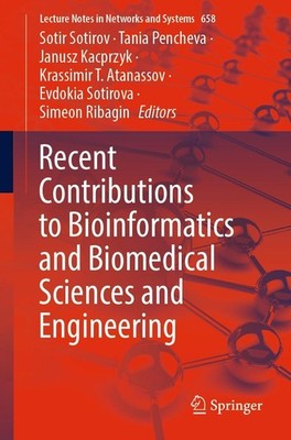 Recent Contributions to Bioinformatics and Biomedical Sciences and Engineering S