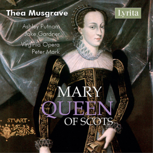 Thea Musgrave Thea Musgrave: Mary Queen of Scots (CD) Album