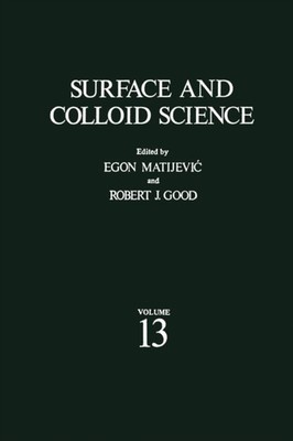 Matijevic - Surface and Colloid Science   Volume 13 - New paperback or - X555z