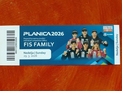 PLANICA 2026 FIS FAMILY TICKET SUNDAY INDIVIDUAL MEN FINAL 29.3.2026 UNBENUTZT !