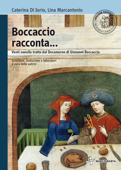 BOCCACCIO RACCONTA. VENTI NOVELLE TRATTE DAL DECAMERON DI GIOVANNI BOCCACCIO. CO