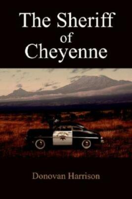 The Sheriff Of Cheyenne