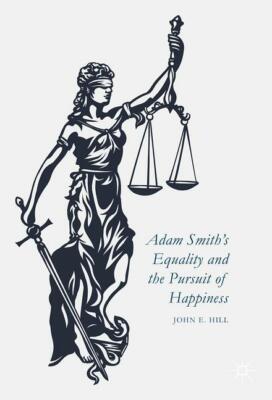 Adam Smith's Equality and the Pursuit of Happiness | Buch | 9781137590473