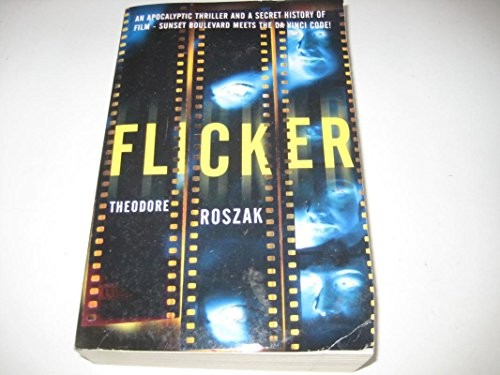 Flicker by Theodore Roszak Paperback / softback Book The Fast Free ...