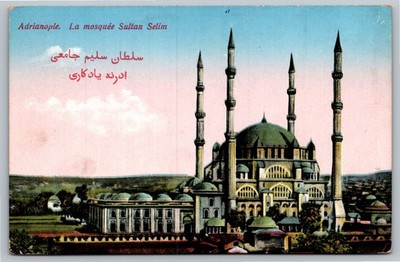 Adrianople Selimiye Mosque Postcard - Edirne Sultan Selim Camii Ottoman Empire