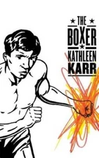 The Boxer (Sunburst Book) - Paperback By Karr, Kathleen - GOOD
