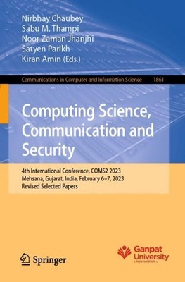 Computing Science, Communication and Security: 4th International Conference, COM