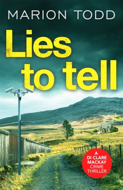 Lies to Tell: An utterly gripping Scottish crime thriller by Marion Todd NEW - Image 6