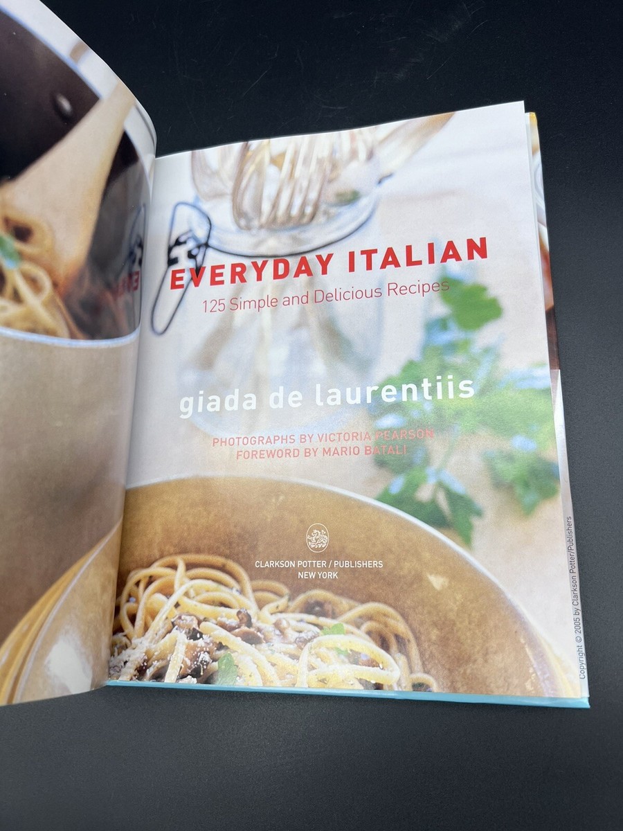 Everyday Italian Cookbook By Giada De Laurentis Hardcover First