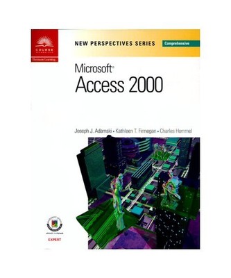 New Perspectives on Microsoft Access 2000: Comprehensive (New Perspectives Serie
