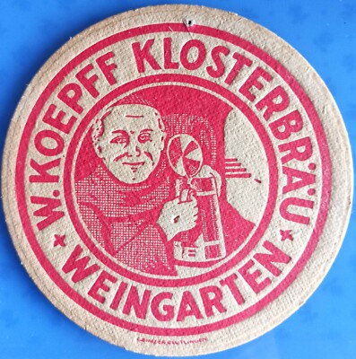Alter Bierdeckel VK W. Koepff Klosterbräu Weingarten um 1936 mit Impressum