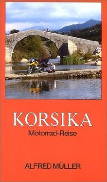 Korsika. Motorrad-Reise von Alfred Müller | Buch | Zustand sehr gut - Bild 1 von 2