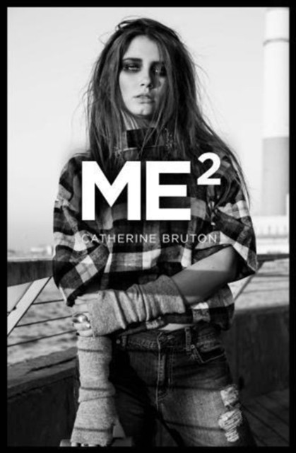ME2 by Catherine Bruton PAPERBACK 9781788371964