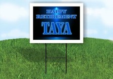 TAYA RETIREMENT BLUE 18 in x 24 in Yard Sign Road Sign with Stand