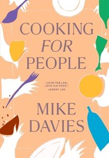 Cooking for People by Mike Davies Hardcover B...