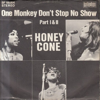 Honey Cone - One Monkey Don't Stop No Show Part I & II (7'', Single) 1971 (NM or 