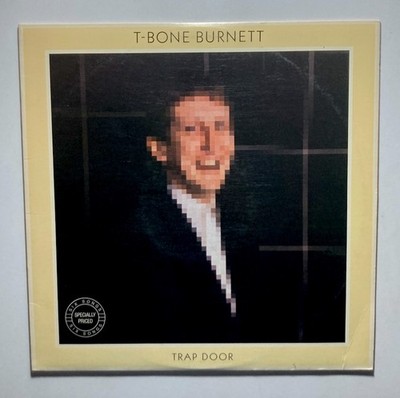 T-BONE BURNETT  Trap Door  1982 Vinyl LP Warner Bros. 9 23691-1 B  (Six Songs)