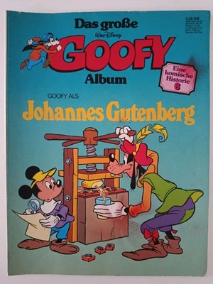 Walt Disney Comic Das große Goofy Album Band 6 Goofy als Johannes Gutenberg - Bild 1 von 4