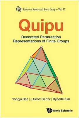 Quipu: Decorated Permutation Representations Of Finite Groups by Yongju Bae Hard