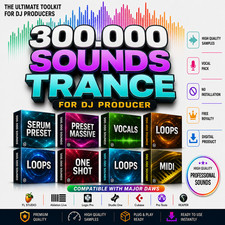 300,000 Trance Sounds for DJ Producer Wav Preset - FL Studio Ableton Logic