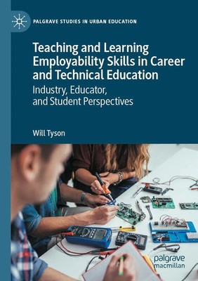 Will Tyson | Teaching and Learning Employability Skills in Career and...