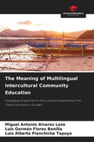 Miguel Antonio Alvarez Lazo (U. A.) | The Meaning Of Multilingual...