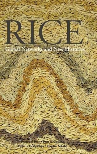 Rice by Francesca Bray, Peter A. Coclanis, Edda L. Fields-Bla... - 9781107044395