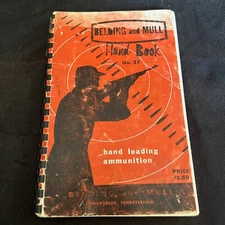Belding & Mull 1957 Handbook no.37 Reloading Tools and Supplies FREE SHIPPING