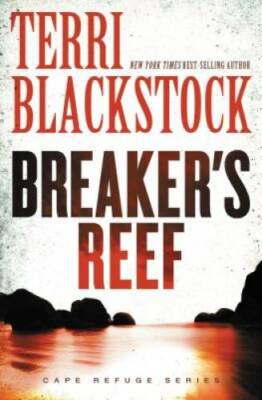 Breakers Reef (Cape Refuge Series) - Paperback By Blackstock, Terri - GOOD