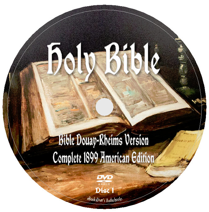 Bible Douay-Rheims Version Complete 1899 American Ed. Audiobook in
