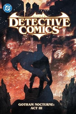 Batman: Detective Comics Vol. 5: Gotham Nocturne: Act III