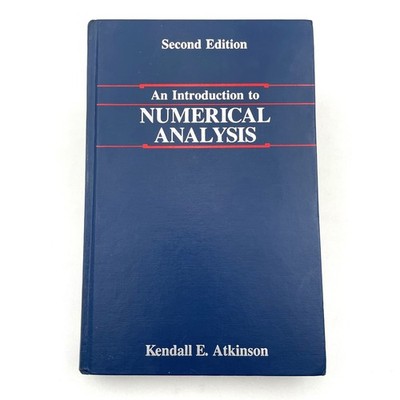 An Introduction To Numerical Analysis Atkinson 1989 HC 2nd Ed VG