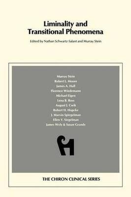 c. Liminality and Transitional Phenomena by Chiron Publications (Paperback, 2013