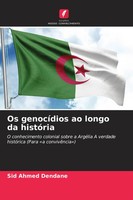 Sid Ahmed Dendane | Os GenocíDios Ao Longo Da HistóRia | Taschenbuch (2026)