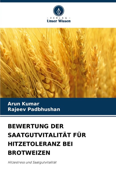 Arun Kumar (U. A.) | Bewertung DER SaatgutvitalitÄT FÜR Hitzetoleranz Bei...-image
