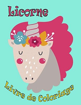 St-Georges - Licorne Livre de coloriage    Enfants 4-8 ans  Belle lico - X555z
