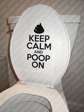KEEP CALM AND POOP ON Toilet Vinyl Decal Sticker Funny Bathroom Humor Wall Art