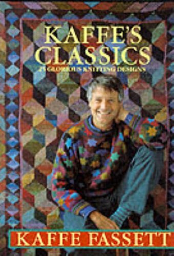 Kaffe's Classics: 25 Glorious Knitting Designs By KAFFE FASSETT - Picture 1 of 1