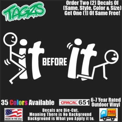 Fuck-It Before It Fu*ks You Funny DieCut Vinyl Window Decal Sticker Car JDM