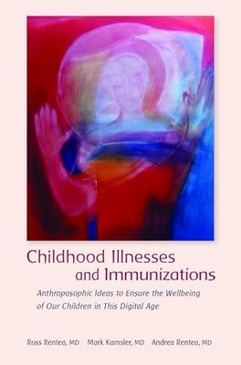 Childhood Illnesses and Immunization..., Rentea, Andrea