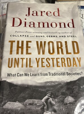 THE WORLD UNTIL YESTERDAY BY JARED DIAMOND, SIGNED