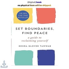 Set Boundaries, Find Peace: A Guide to Recla,...