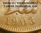 1903 Indian Head Cent - XF SNOW-19 AND CLIPPED PLANCHET, 1 IN TRUNCATION (M692)